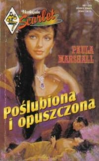 Poślubiona i opuszczona - Paula Marshall