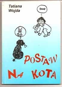 Postaw na kota - Tatiana Wojda