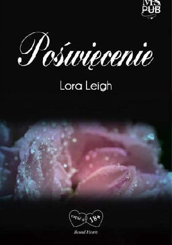 Poświęcenie - Lora Leigh