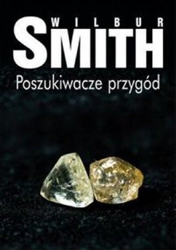 Poszukiwacze przygód - Wilbur Smith