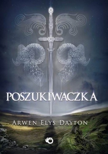 Poszukiwaczka - Arwen Elys Dayton