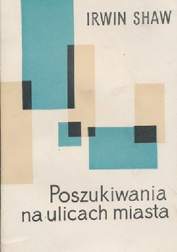 Poszukiwania na ulicach miasta - Irwin Shaw