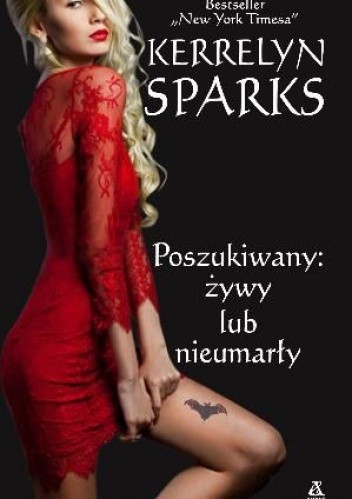 Poszukiwany: żywy lub nieumarły - Kerrelyn Sparks