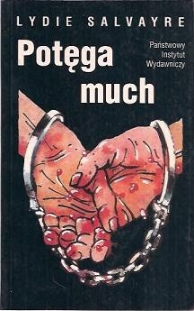 Potęga much - Lydie Salvayre