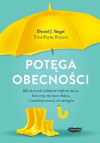 Potęga obecności - Daniel J. Siegel