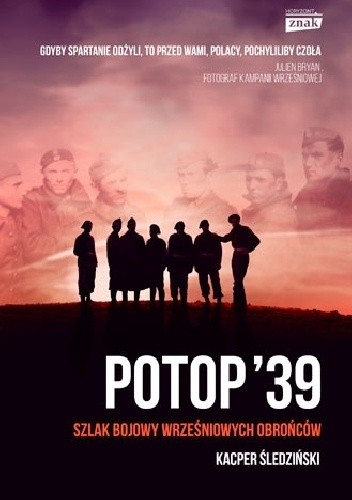 Potop '39. Szlak bojowy wrześniowych obrońców - Kacper Śledziński