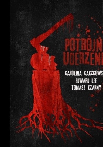 Potrójne uderzenie - Edward Lee
