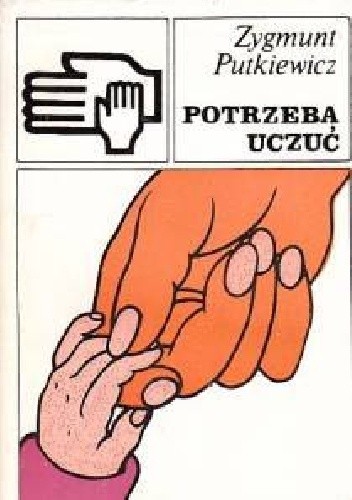 Potrzeba Uczuć - Zygmunt Putkiewicz