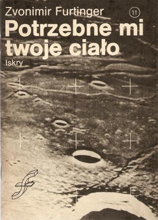 Potrzebne mi twoje ciało - Zvonimir Furtinger