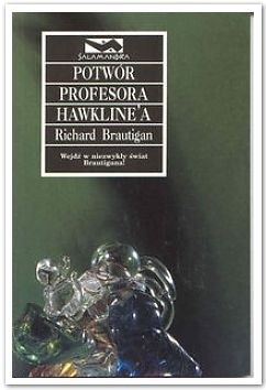 Potwór profesora Hawkline’a - Richard Brautigan