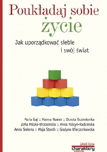 Poukładaj sobie życie - Zofia Milska-Wrzosińska