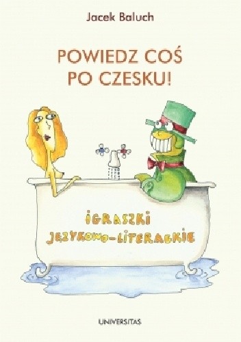 Powiedz coś po czesku! - Jacek Baluch