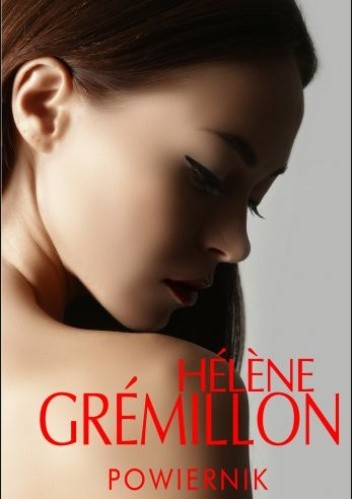 Powiernik - Helene Gremillon