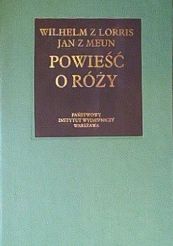 Powieść o Róży - Wilhelm z Lorris