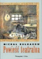 Powieść teatralna - Michaił Bułhakow