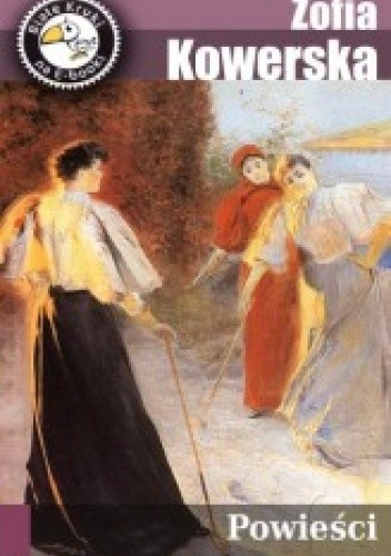 Powieści - Kowerska Zofia