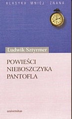 Powieści nieboszczyka Pantofla - Ludwik Sztyrmer