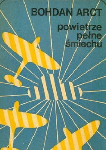 Powietrze pełne śmiechu - Bohdan Arct