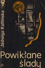 Powikłane ślady - Jadwiga Kaflińska