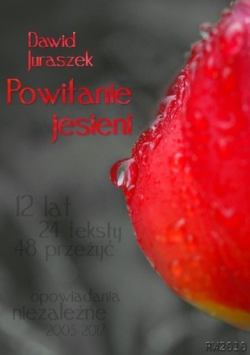 Powitanie jesieni - Dawid Juraszek