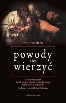 Powody aby wierzyć - Ron Tesoriero