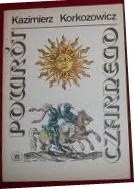Powrót Czarnego t.I - Kazimierz Korkozowicz