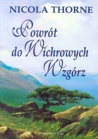 Powrót do Wichrowych Wzgórz - Nicola Thorne