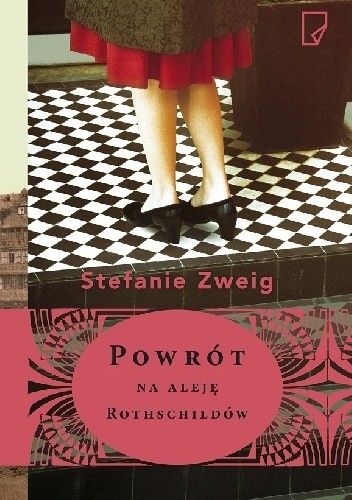 Powrót na aleję Rothschildów - Stefanie Zweig