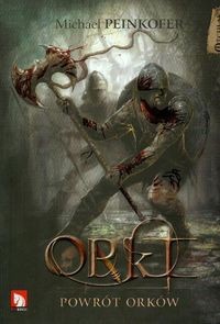 Powrót Orków - Michael Peinkofer