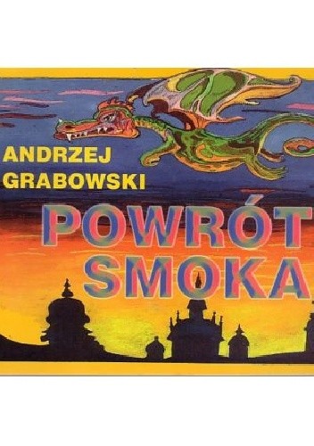 Powrót smoka - Andrzej Grabowski