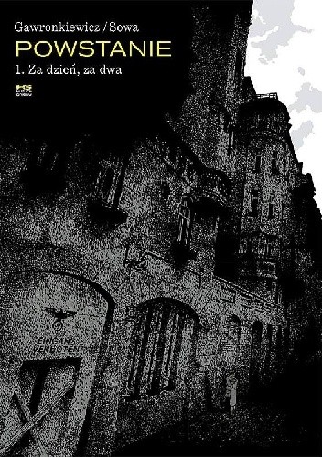 Powstanie #1 - Za dzień, za dwa - Marzena Sowa
