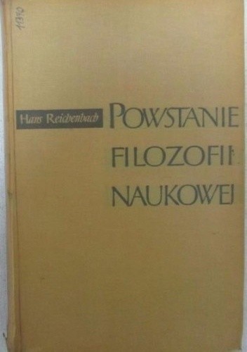 Powstanie filozofii naukowej - Hans Reichenbach