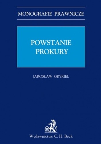 Powstanie prokury - Grykiel Jarosław