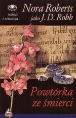Powtórka ze śmierci - J.D. Robb