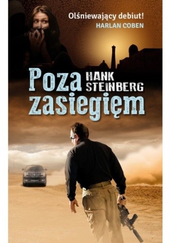 Poza zasięgiem - Hank Steinberg
