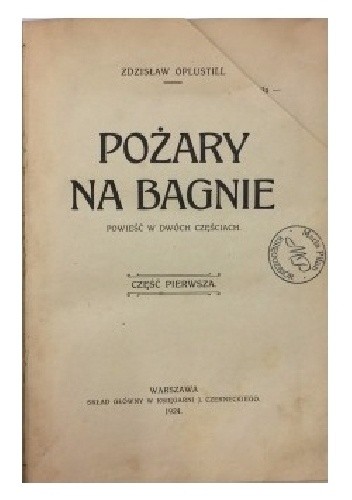 Pożary na bagnie - Zdzisław Oplustill