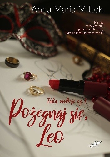 Pożegnaj się, Leo - Anna Maria Mittek