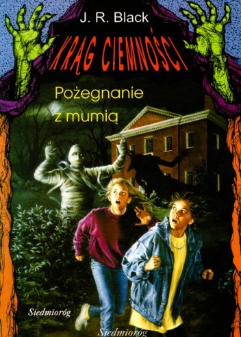 Pożegnanie z mumią - J.R. Black