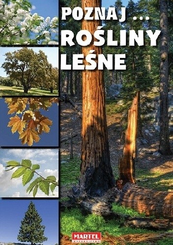 Poznaj... rośliny leśne - praca zbiorowa