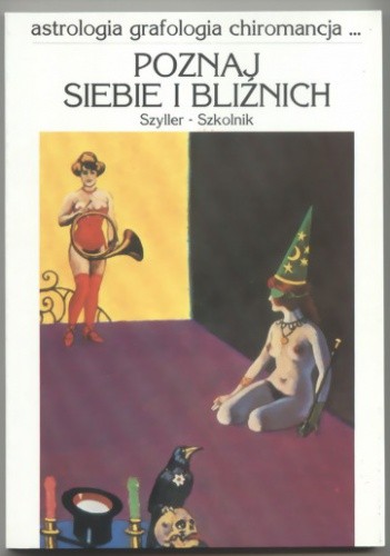 Poznaj siebie i bliźnich - Chaim Szyller-Szkolnik