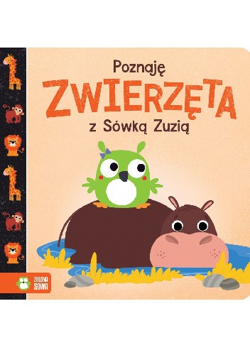 Poznaję zwierzęta z Sówką Zuzią - Barbara Supeł