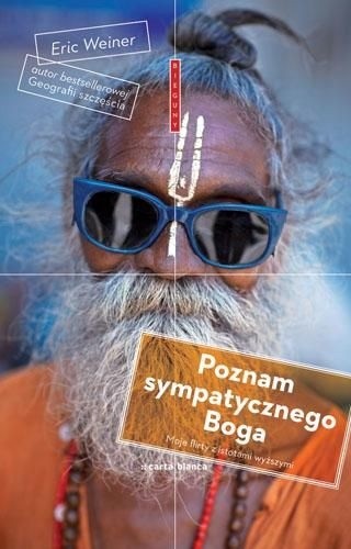 Poznam sympatycznego Boga - Eric Weiner