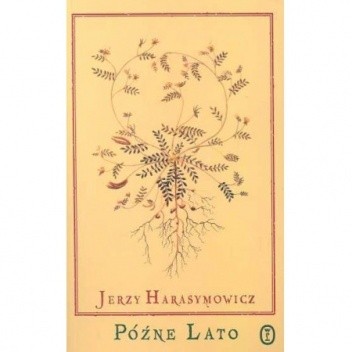 Późne lato - Jerzy Harasymowicz