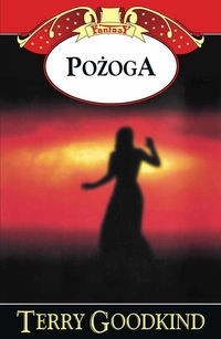 Pożoga - Terry Goodkind
