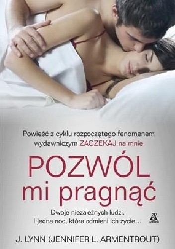 Pozwól mi pragnąć - J. Lynn