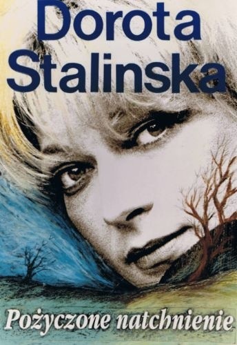 Pożyczone natchnienie - Dorota Stalińska