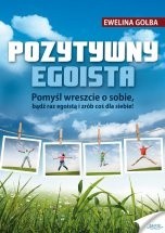 Pozytywny egoista - Ewelina Golba