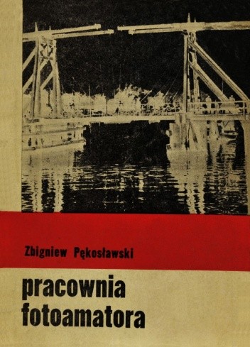 Pracownia fotoamatora - Zbigniew Pękosławski