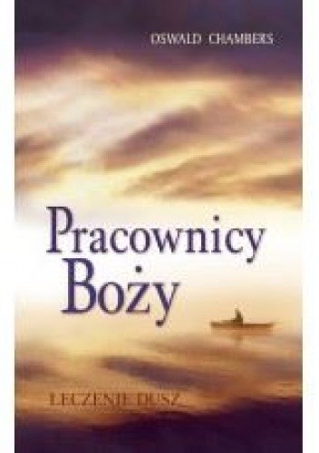Pracownicy Boży - Oswald Chambers