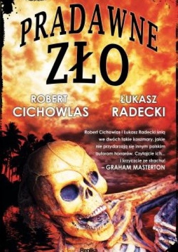 Pradawne zło - Łukasz Radecki